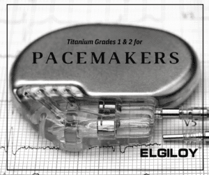 Elgiloy Ti 1 & Ti 2 for pacemakers